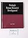 Strategic Human Resource Development