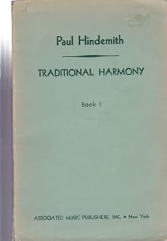 Paperback A Concentrated Course in Traditional Harmony: With Emphasis on Exercises and a Minimum of Rules Book