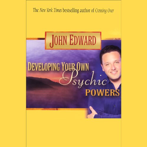 Developing Your Own Psychic Powers