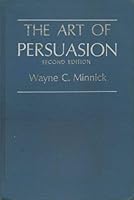 The Art of Persuasion 0395049245 Book Cover
