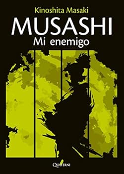 Paperback Musashi. Mi enemigo [Spanish] Book
