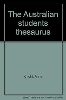 The Australian students thesaurus 0195530969 Book Cover