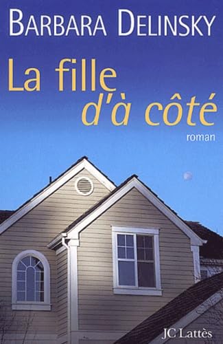 La fille d'à côté [French] 2709622998 Book Cover