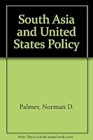 South Asia and United States policy B0006BNJFG Book Cover