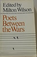 Poets between the wars: E.J. Pratt, F.R. Scott, A.J.M. Smith, Dorothy Livesay, A.M. Klein, (A New Canadian library original) B0007J070W Book Cover