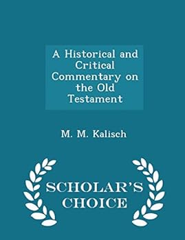 Paperback A Historical and Critical Commentary on the Old Testament - Scholar's Choice Edition Book