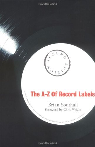 A-Z of Record Labels : Livre encyclopédique de l'histoire du vinyle