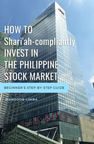 How to Shari'ah-compliantly Invest in the Philippine Stock Market: Beginner's Step-by-Step Guide (Muslim and Money)