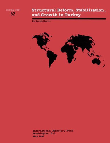 Structural Reform, Stabilization, and Growth in Turkey (International Monetary Fund Occasional Paper) (English Edition)