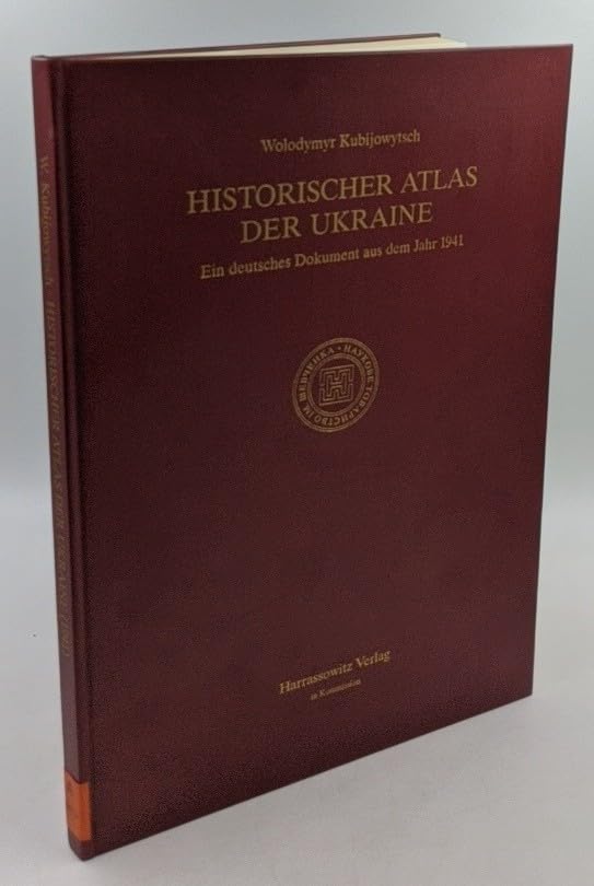 Historischer Atlas Aus Der Ukraine: Ein Deutsches Dokument Aus Dem Jahr 1941. Begleitband Ukr. /Engl.      Paperback – December 31, 1993