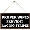 Proper Wipes Prevent Racing Stripes Home Decor Wood Sign Plaque 10 x 5 Hanging Wall Art Decorative Funny SignGarden SignBathroom Decor US G019