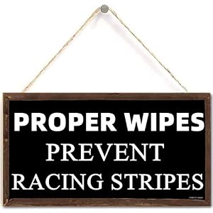 Proper Wipes Prevent Racing Stripes Home Decor Wood Sign Plaque 10 x 5 Hanging Wall Art Decorative Funny SignGarden SignBathroom Decor US G019