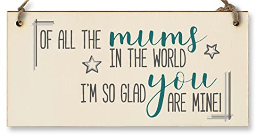 Handmade Wooden Hanging Wall Plaque Of All the Mums Glad You're Mine Sentimental Gift Sign Mother's Day