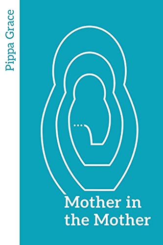 Mother In The Mother: Looking Back, Looking Forward – Women’S Reflections On Maternal Lineage