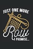 Just One More Row I Promise: Crocheting Notebook, Crochet Gifts Crocheter Giffts Chrocheting (Lined,...