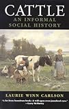 Cattle: An Informal Social History