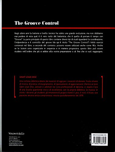 The Groove Control: Un Metodo Per Migliorare La Coordinazione e l’Indipendenza Degli Arti (Didattica musicale)