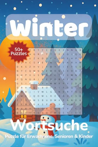 Winter Wortsuchraetsel Puzzlebuch: Winterliche Buchstabenraetsel mit leicht lesbarer Schrift ueber Winter, Advent und Weihnachts