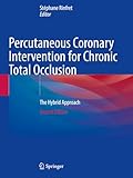 Percutaneous Coronary Intervention for Chronic Total Occlusion: The Hybrid Approach