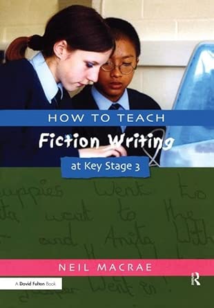 How to Teach Fiction Writing at Key Stage 3 book cover