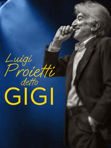 Luigi Proietti detto Gigi