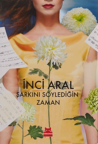 Sarkini Söyledigin Zaman