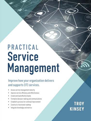 Practical Service Management: Improve how your organization delivers and supports (IT) services. - image 1