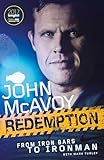 Redemption: From Iron Bars to Ironman