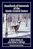 Handbook of Mammals of the North-Central States