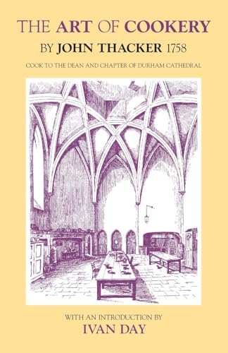 The Art Of Cookery (Southover Press Historic Cookery And Housekeeping)