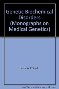Paperback Genetic Biochemical Disorders (Oxford Monographs on Medical Genetics) Book