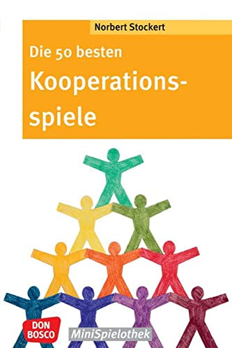 Die 50 besten Kooperationsspiele (Don Bosco MiniSpielothek)