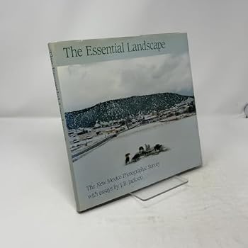 The Essential landscape: The New Mexico Photographic Survey