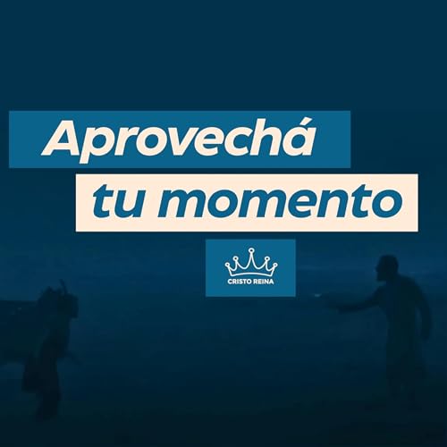 Aprovecha tu momento | Pr. Vilmar Soria