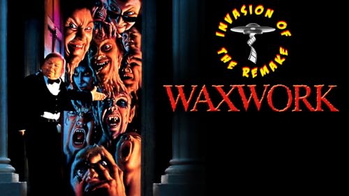 Ep.410 Remaking Waxwork (1988) Podcast Por  arte de portada
