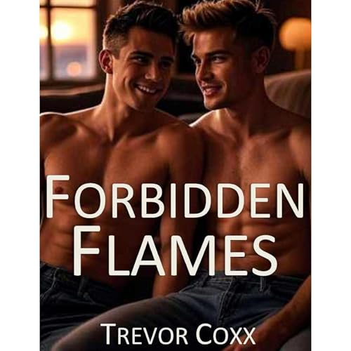 Forbidden Flames Audiolibro Por Trevor Coxx arte de portada