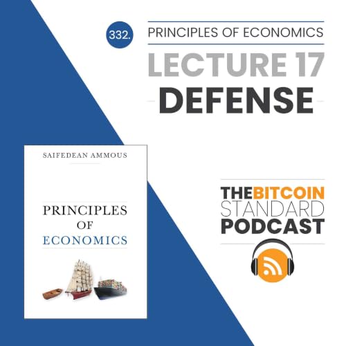 332. Principles of Economics Lecture 17: Defense