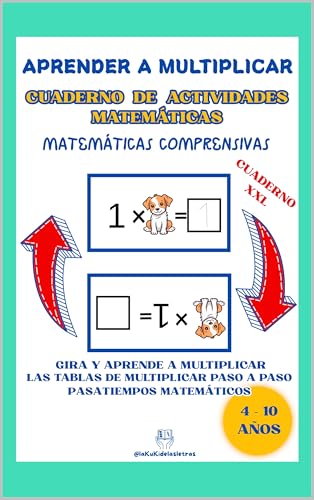 LIBRO DE ACTIVIDADES MATEMÁTICAS: PROBLEMAS MATEMÁTICAS PRIMARIA.APRENDER A MULTIPLICAR JUGANDO. LIBRO REFUERZO : PASATIEMPOS MATEMÁTICOS PARA NIÑOS. DESARROLLO ... DE 5-6-7-9-10 AÑOS (Spanish Edition) -  Conchita Sánchez,
