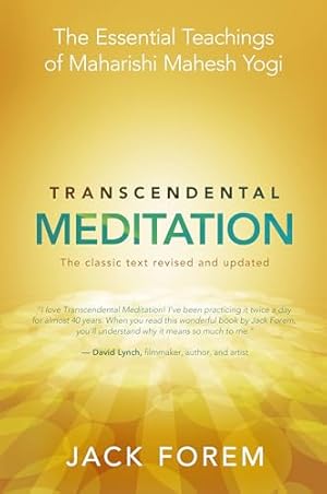 Transcendental Meditation: The Essential Teachings of Maharishi Mahesh Yogi. The classic text revised and updated