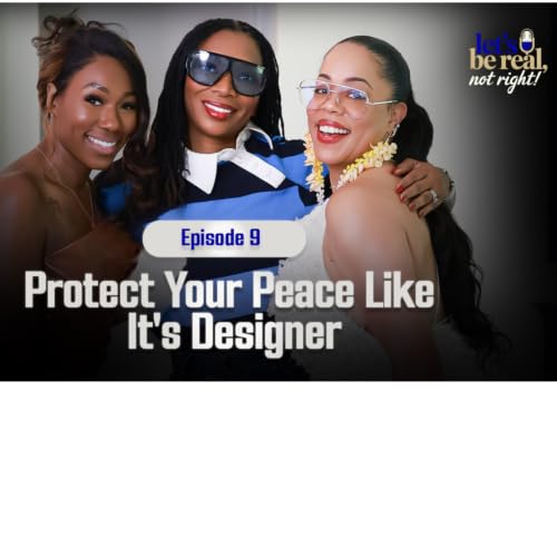 Protect Your Peace Like It's Designer