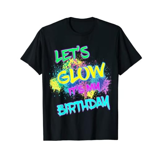 Let's Glow It's My Birthday Glow Party 80s Costume Party T-Shirt