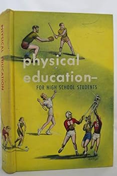 Hardcover Physical Education for High School Students Book