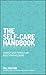 The Self-Care Handbook: Connect with Yourself and Boost Your Wellbeing