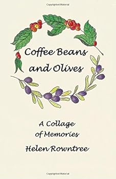 Paperback Coffee Beans and Olives: A Collage of Memories Book