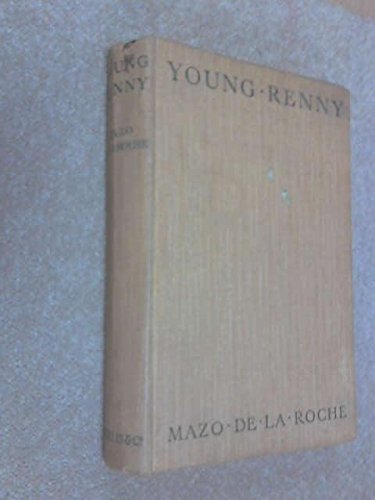 Young Renny by Mazo De LA Roche (1935-06-05) B01K95N4H6 Book Cover