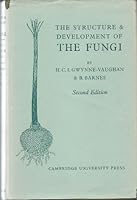 The Structure And Development Of The Fungi B0037F1KDQ Book Cover