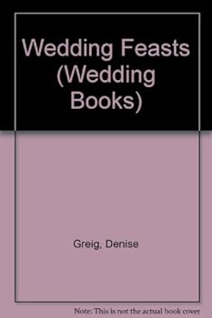 Hardcover Wedding Feasts (Wedding Books) Book