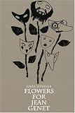 Flowers for Jean Genet (Studies in Austrian Literature, Culture & Thought) by Josef Winkler (1997-04-29) - Josef Winkler;Michael Roloff