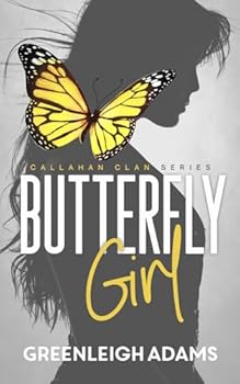 Paperback Butterfly Girl (Callahan Clan) Book