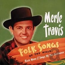 Folk Songs of the Hills: Back Home / Songs of the Coalmines